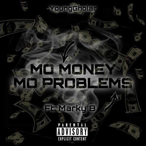 Mo Money Mo Problems (feat. Marky B) [Explicit]