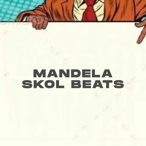 MANDELA SKOL BEATS (Explicit)