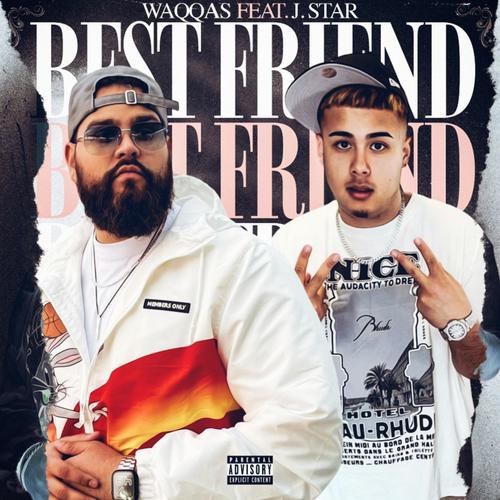 Best Friend (feat. J.Star) [Explicit]