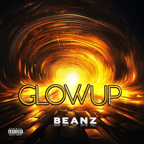 Glow Up (Explicit)