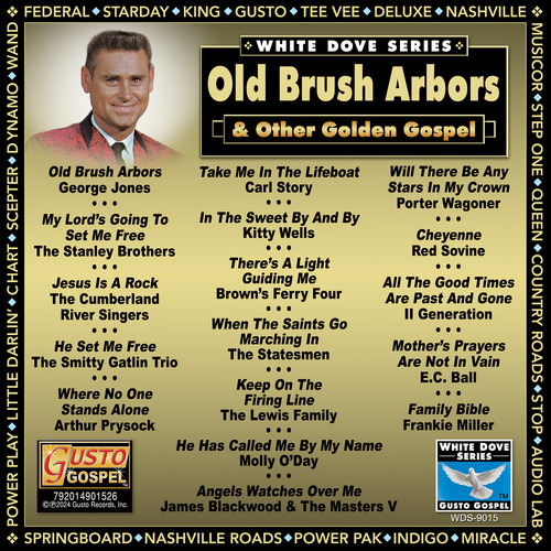 Old Brush Arbors & Other Golden Gospel