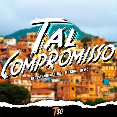 Tal Compromisso (Explicit)