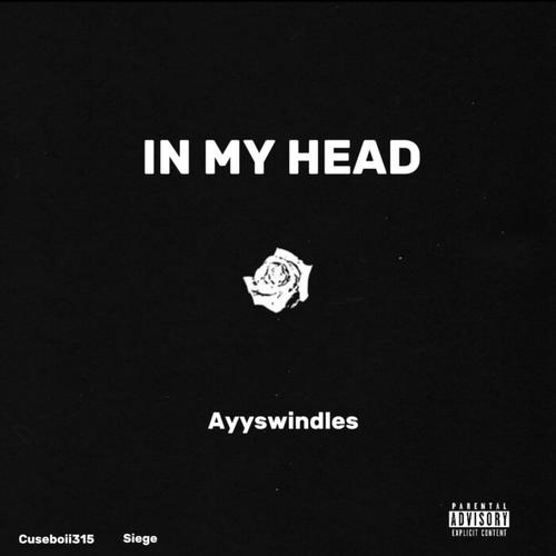 In My Head (Explicit)