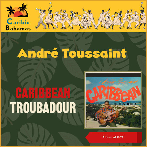 Caribbean Troubadour (Bahamas)