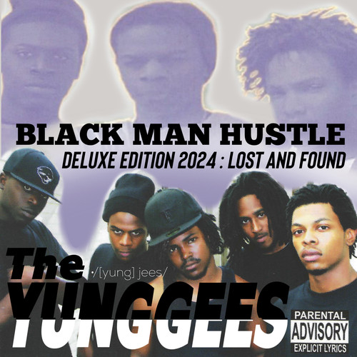 Black Man Hustle Deluxe Edition 2024: Lost and Found (Explicit)