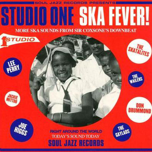 Studio One Ska Fever! (More Ska Sounds From Sir Coxsones Downbeat)