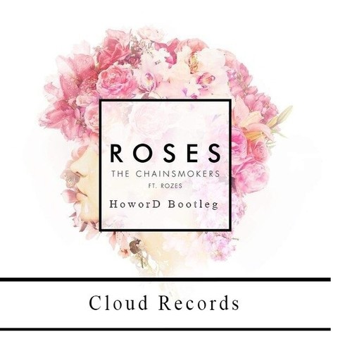 ROSES (HoworD Bootleg)