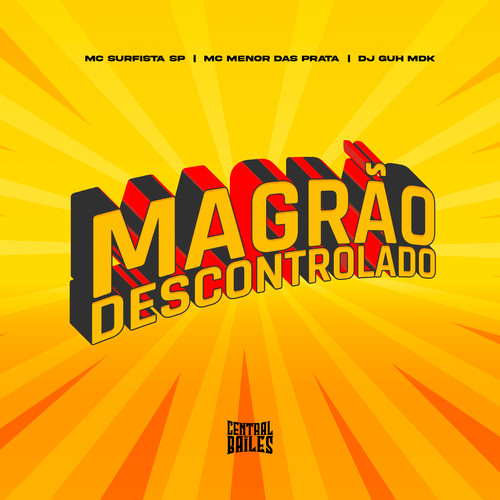 Magrão Descontrolado (Explicit)