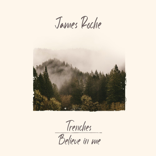 Trenches / Believe In Me
