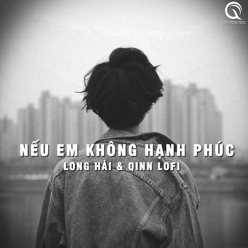 Nếu Em Không Hạnh Phúc (Lofi Ver.)