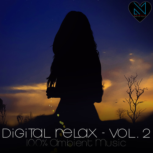 Digital Relax, Vol. 2 (100% Ambient Music)