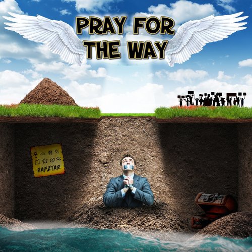 Pray for the Way (Explicit)