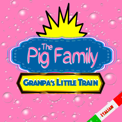 Granpa’s Little Train (Italian)