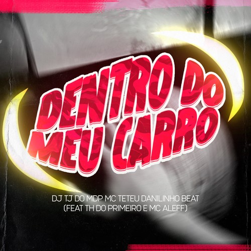 Dentro do Meu Carro (Explicit)