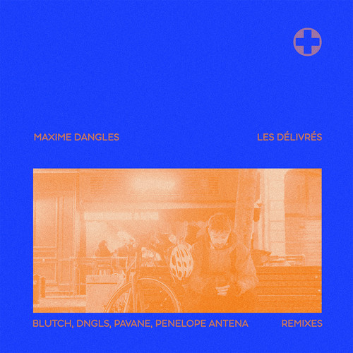 Les Délivrés (Remixes)