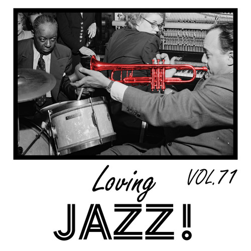 Loving Jazz, Vol. 71