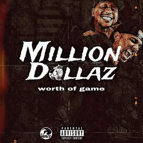 Million Dollaz Worth of Game (Explicit)