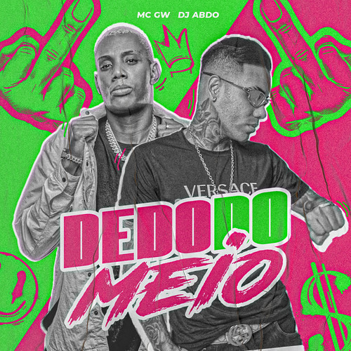 Dedo do Meio (Explicit)