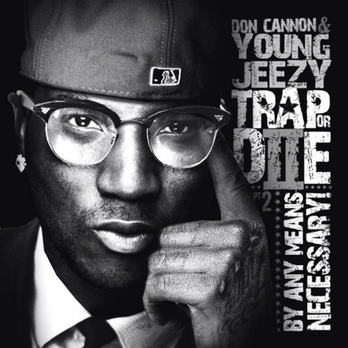 Trap or Die 2: By Any Means Necessary (Explicit)