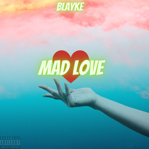 Mad Love (Explicit)