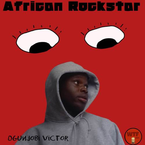 AFRICAN ROCKSTAR (Explicit)