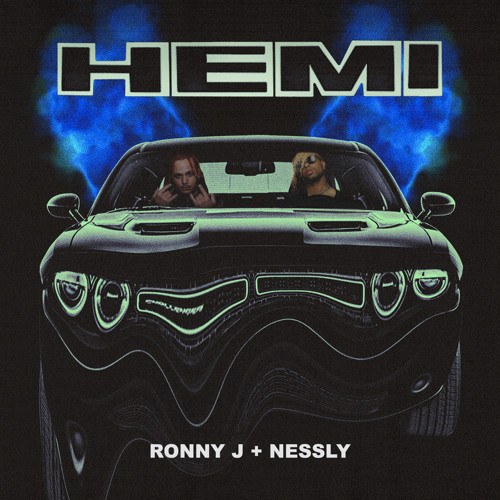 HEMI (PROD BY. RONNYJ)