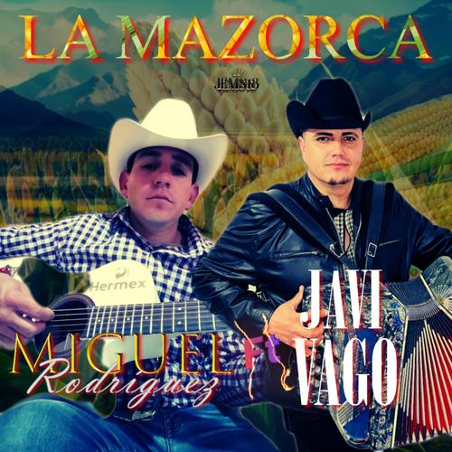 La Mazorca (feat. Miguel Rodriguez)