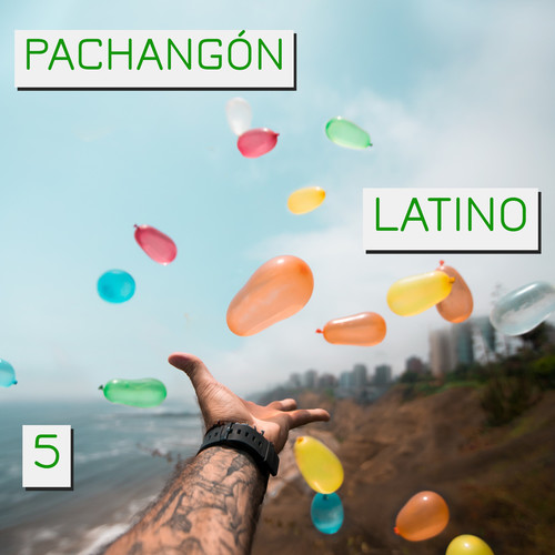 Pachangón Latino Vol. 5 (Explicit)