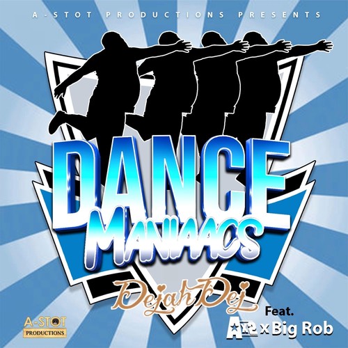 Dance Maniaacs (feat. Ax2 & Big Rob)