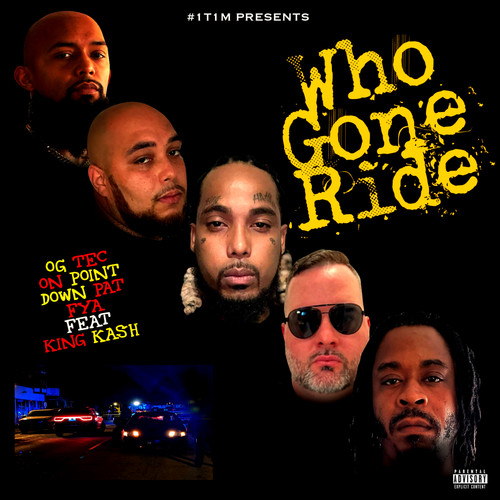 Who Gone Ride (Explicit)