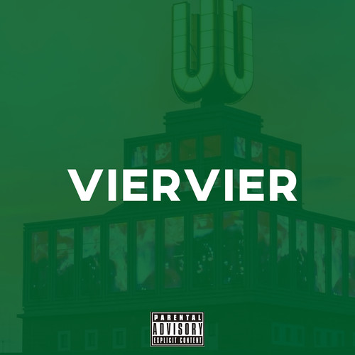 Vier Vier (Explicit)