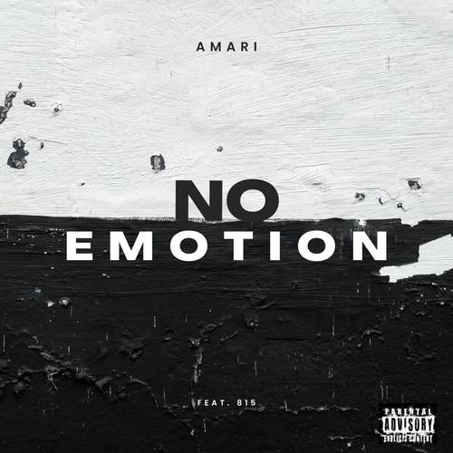 NO EMOTION (feat. 815) [Explicit]