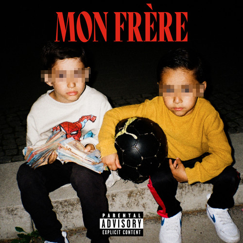 Mon Frère (Explicit)