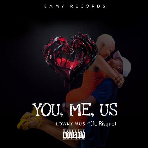 You, Me, Us (feat. Risque)