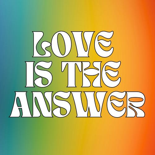 Love Is The Answer (Mixes)