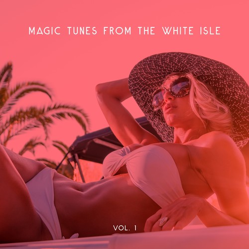 Magic Tunes from the White Isle, Vol. 1