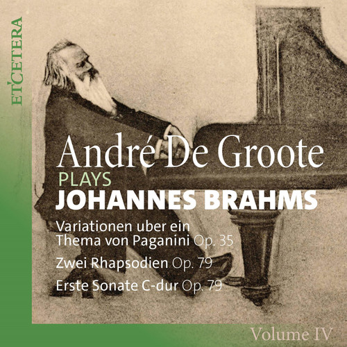 Brahms: Complete Piano Works, Vol. 4