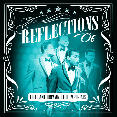 Reflections of Little Anthony & The Imperials