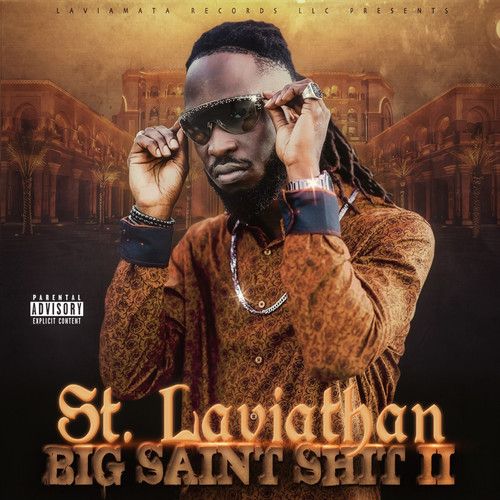 Big Saint Shit 2 (Explicit)