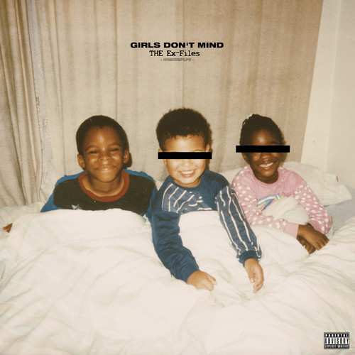 Girls Don't Mind (Ex Files) [Explicit]