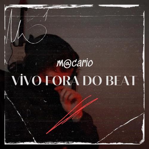 Vivo Fora do Beat (feat. DaniloF) [Ao vivo]