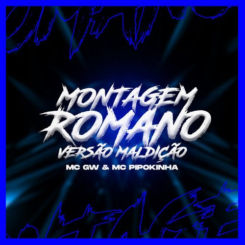 Montagem Romano Versão Maldição (Explicit)