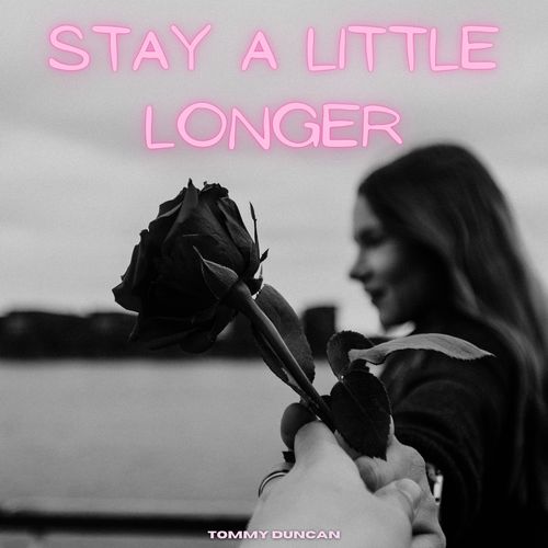 Stay a Little Longer