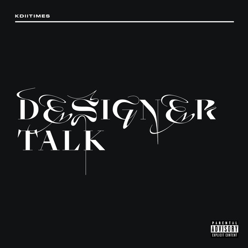 Designer Talk (Explicit)