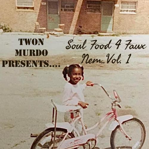 Soul Food 4 Faux Nem, Vol. 1 (Explicit)