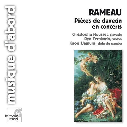 Rameau: Pieces de clavecin en concerts