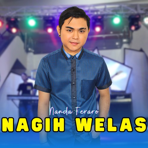 Nagih Welas