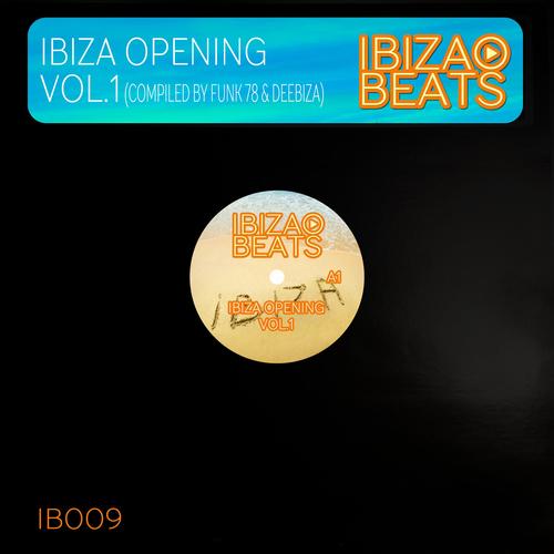 Ibiza Opening, Vol. 1