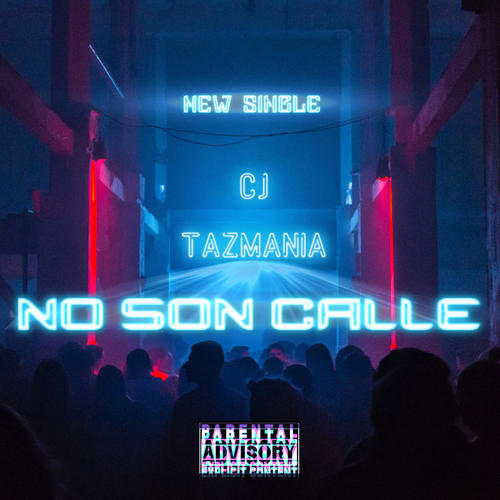 No son Calle (Explicit)