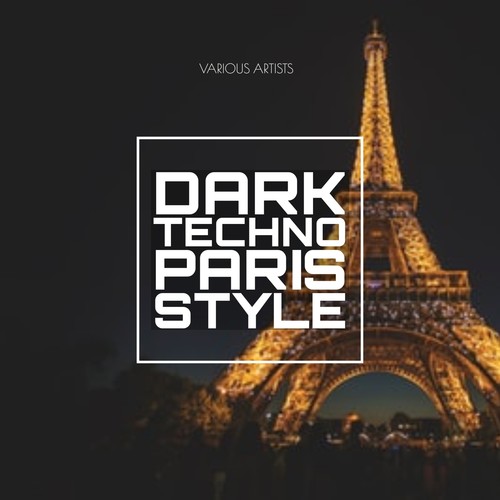 Dark Techno Paris Style